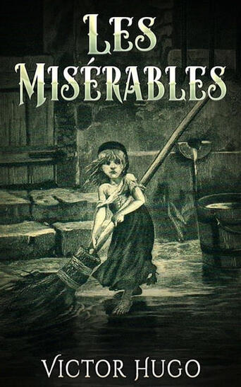 Les Misérables - Victor Hugo